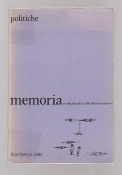 Memoria, rivista di storie delle donne n° 4,: Politiche, . AA.VV.,