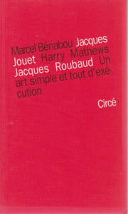 Un art simple et tout d'exécution - Cinq leçons de l'Oulipo, Cinq leçons sur l'Oulipo,
