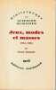 Jeux, modes et masses : La société française et le moderne, 1945-1985,. YONNET Paul,
