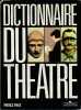 Dictionnaire du Théâtre. PAVIS Patrice, 