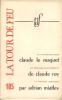 La Tour de Feu - Claude Le Maguet,. COLLECTIF (revue),