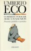 Comment voyager avec un saumon: Nouveaux pastiches et postiches, . ECO Umberto,