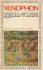 Oeuvres compl&egrave;tes 2: Anabase - Economique - Le banquet - De la chasse - La R&eacute;publique des Lac&eacute;d&eacute;moniens - La R&eacute;publique des Ath&eacute;niens, . XENOPHON