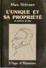 L'unique et sa propriété et autres écrits,. STIRNER Max