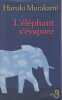 L'&eacute;l&eacute;phant s'&eacute;vapore,. MURAKAMI Haruki