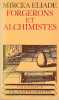 Forgerons et alchimistes,. ELIADE Mircea,