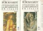 La civilisation de la Renaissance italienne I, II et III (1, 2 et 3). BURCKHARDT Jacob 