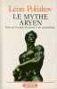 Le mythe aryen: Essai sur les sources du racisme et des nationalismes,. POLIAKOV Léon