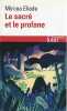 Le sacré et le profane,. ELIADE Mircea