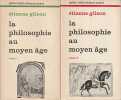 La philosophie au Moyen Âge, 1. Des origines patristiques à la fin du XIIe siècle. -  et 2. Du XIIIe siècle à la fin du XIVe siècle,. GILSON Etienne