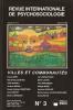 Revue internationale de psychosociologie, Volume II, n° 3, Automne 1995: Villes et communautés,. COLLECTIF (revue), 