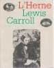 Cahier de l'Herne: Lewis Carroll. PARISOT Henri, 
