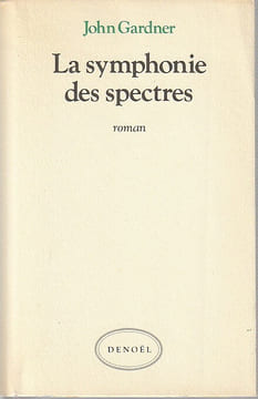 La symphonie des spectres,. GARDNER John