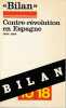 "Bilan" : Contre-révolution en Espagne, 1936-1939,. BARROT Jean (textes réunis et présentés par), BILAN (revue)