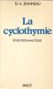 La cyclothymie. Etude psychanalytique,. JEANNEAU A.