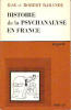 Histoire de la psychanalyse en France,. BARANDE Ilse et Robert, 
