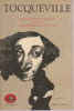 De la d&eacute;mocratie en Am&eacute;rique - Souvenirs - L'Ancien R&eacute;gime et la R&eacute;volution, . TOCQUEVILLE (de) Alexis,