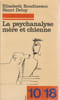 La psychanalyse m&egrave;re et chienne,. ROUDINESCO Elisabeth, DELUY Henri,