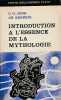 Introduction à l'essence de la mythologie, . JUNG C. G., KERENYI Charles,