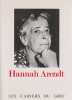 Les Cahiers du Grif n&deg; 33: Hannah Arendt. COLLECTIF (revue),