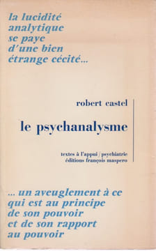 Le psychanalysme,. CASTEL Robert,