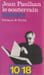 Jean Paulhan le souterrain. COLLECTIF,  BERSANI Jacques (sous la direction de),
