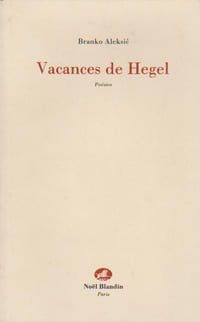 Vacances de Hegel,