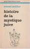 Histoire de la mystique juive, . M&Uuml;LLER Ernest,