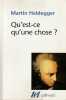 Qu'est-ce qu'une chose?. HEIDEGGER Martin