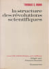 La structure des r&eacute;volutions scientifiques. KUHN Thomas S., 