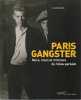 Paris gangster : Mecs, macs et micmacs du milieu parisien, . DUBOIS Claude,