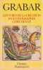 Les voies de la cr&eacute;ation en iconographie chr&eacute;tienne,. GRABAR Andr&eacute;