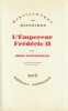 L'empereur Frédéric II, . KANTOROWICZ Ernst
