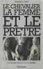 Le chevalier, la femme et le prêtre : Le mariage dans la France féodale,. DUBY Georges,