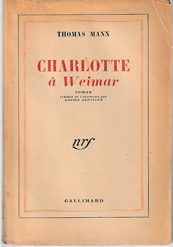 Charlotte à Weimar,. MANN Thomas