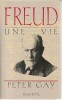 Freud, une vie,. GAY Peter,