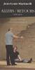 Allers/Retours (1993-2011),. MARTINELLI Jean-Louis,
