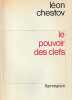 Le pouvoir des clefs (Potestas clavium), précédé de Rencontres avec Chestov, par Benjamin Fondane,. CHESTOV Léon,