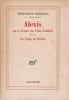 Alexis ou le trait&eacute; du vain combat suivi de Le coup de gr&acirc;ce,. YOURCENAR Marguerite,