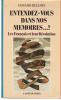 Entendez-vous dans nos mémoires...? : Les Français et leur Révolution,. BELLOIN Gérard,
