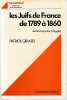 Les Juifs de France de 1789 à 1860: De l'émancipation à l'égalité,. GIRARD Patrick,