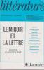 Littérature - Le miroir et la lettre : Ecrire au Moyen Âge,. COLLECTIF (revue),