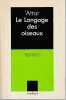 Le langage des oiseaux,. 'ATTAR Farîd-ud-Dîn,