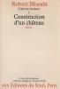 Traité du bonheur tome 1: Construction d'un château,. MISRAHI Robert