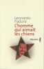 L'homme qui aimait les chiens,. PADURA Leonardo,