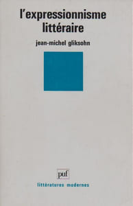 L'expressionnisme littéraire,