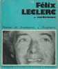 Félix Leclerc. BERIMONT Luc