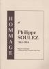 Hommage à Philippe Soulez (1943-1994),. COLLECTIF,