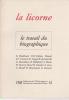 La Licorne - Le travail du biographique,. COLLECTIF (revue),
