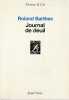 Journal de deuil,. Barthes Roland,